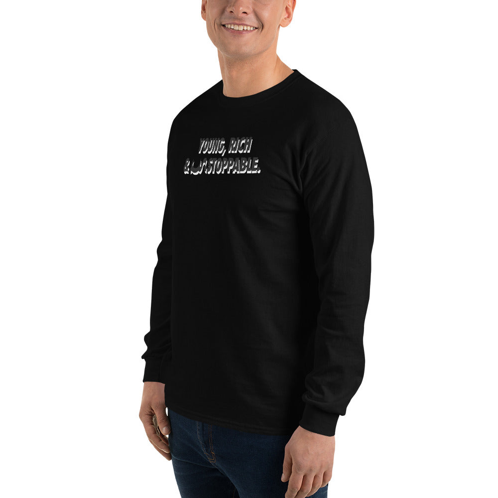 YOUNG, RICH & UN STOPPABLE LONG SLEEVE TSHIRT IN 11 DIFFERENT COLORS